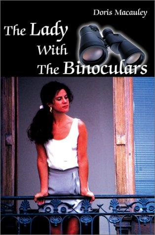 The Lady With the Binoculars