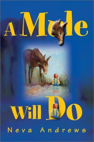 A Mule Will Do