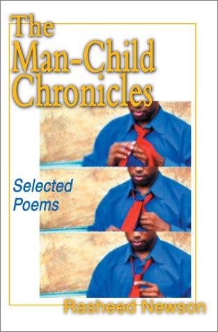 The Man-Child Chronicles