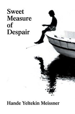 Sweet Measure of Despair