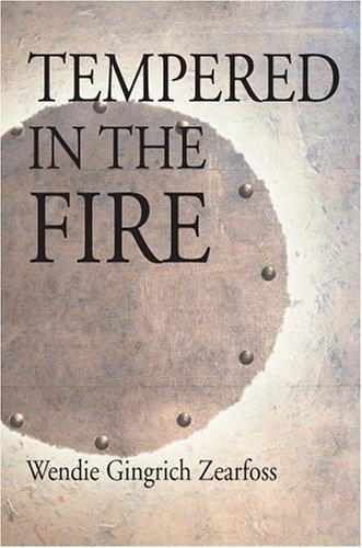 Tempered in the Fire