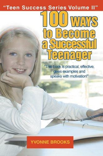 100 Ways to Become a Successful Teenager