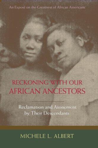 Reckoning with Our African Ancestors