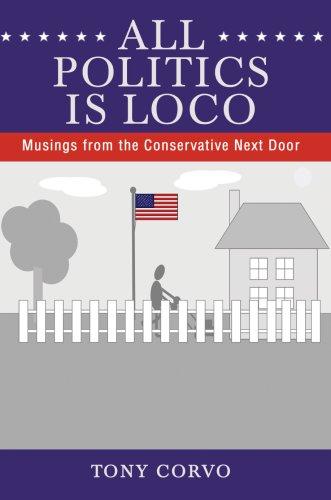 All Politics Is Loco