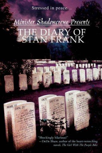 The Diary Of Stan Frank