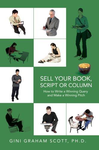 Sell Your Book, Script or Column