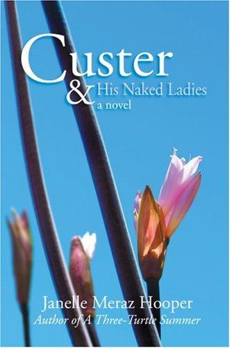 Custer and His Naked Ladies