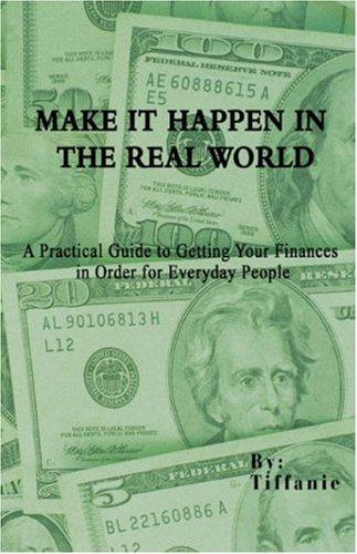 Make it Happen in the Real World