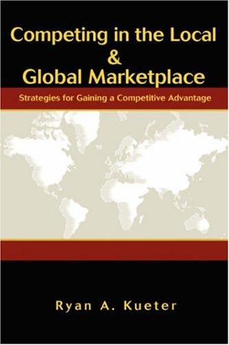 Competing in the Local & Global Marketplace
