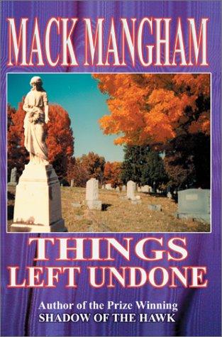 Things Left Undone