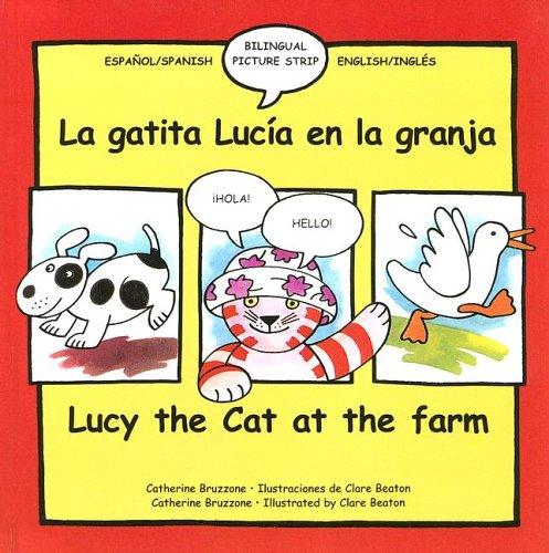 Lucy the Cat at the Farm/gatita Lucia En La Granja