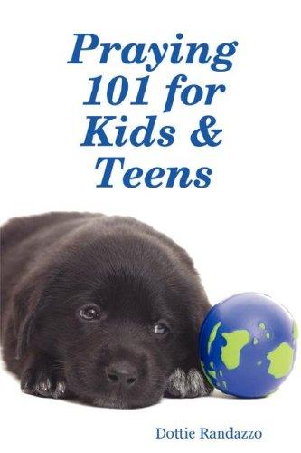 Praying 101 for Kids & Teens