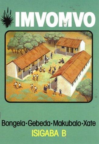 Imvomvo: Isigaba B (Gr 2 / Sub B) (IsiXhosa: Readers)