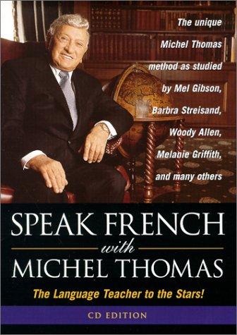 Speak French With Michel Thomas