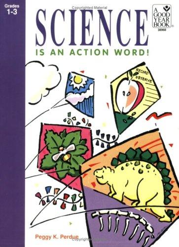 Science is an Action Word