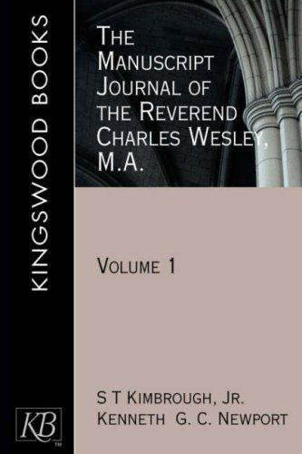 The manuscript journal of the Reverend Charles Wesley, M.A