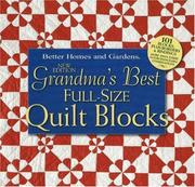 Grandma's Best Full-Size Quilt Blocks