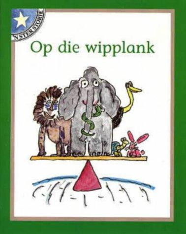 Op Die Wipplank (Sterstories)