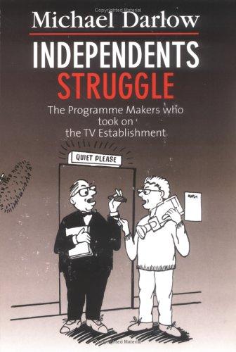 Independents Struggle