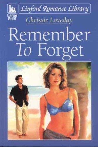 Remember to Forget