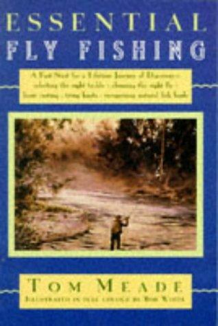 ESSENTIAL FLY FISHING
