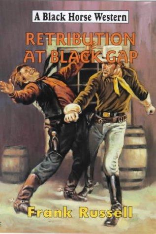 Retribution at Black Gap