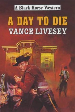 A Day to Die
