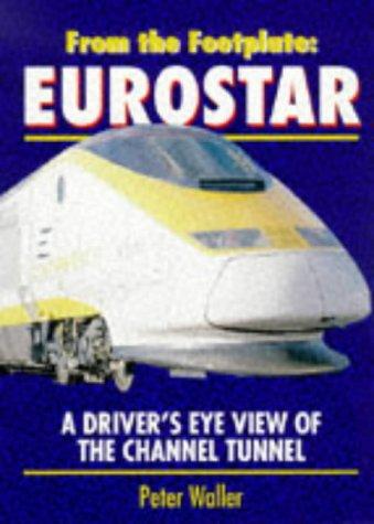 From the Footplate: Eurostar