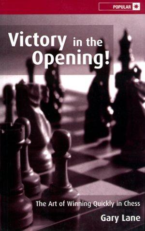 Victory in the Opening