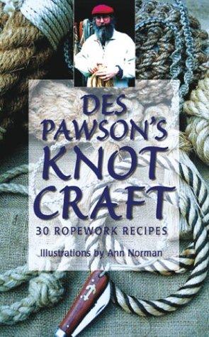 Des Pawson's Knot Craft