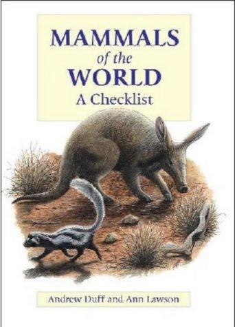 MAMMALS OF THE WORLD: A CHECKLIST
