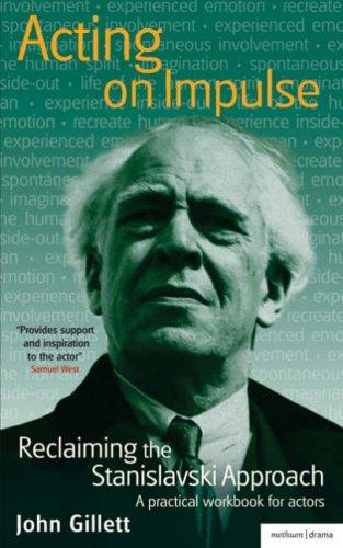 Acting on Impulse: The Stanislavski Approach