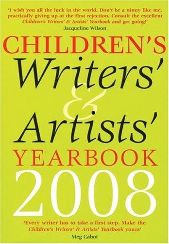 Children's Writers' & Artists' Yearbook 2008 (Children's Writers' & Artists' Yearbook)
