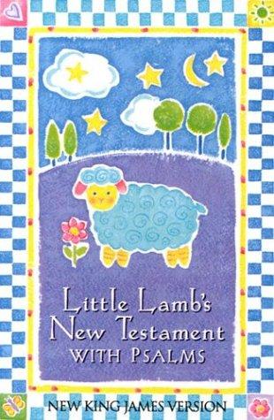 Little Lamb's New Testament with Psalms