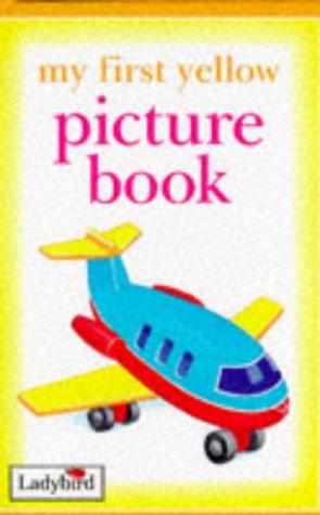 My First Yellow Picture Book