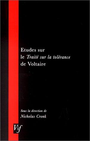 Etudes Sur Le Traite Sur La Tolerance De Voltaire (VIF)