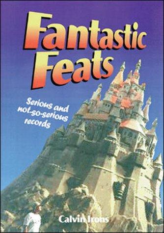 Fantastic Feats (Building Literacy Across the Content Areas)