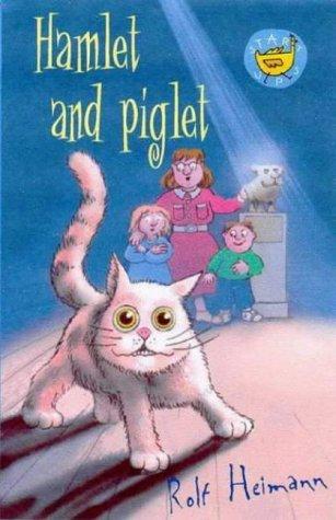 Hamlet and Piglet (Start Up)