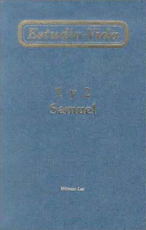 Estudio-Vida de 1 y 2 Samuel / Life-Study of 1 & 2 Samuel (Life-Study)