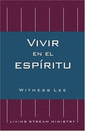 Vivir en el Espiritu / Living in the Spirit