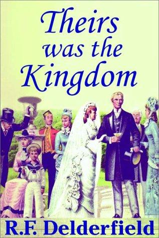 Theirs Was The Kingdom   Part 1 Of 2