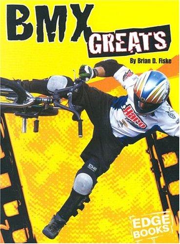 Bmx Greats (Edge Books)