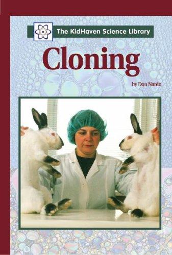 Cloning (The KidHaven Science Library)