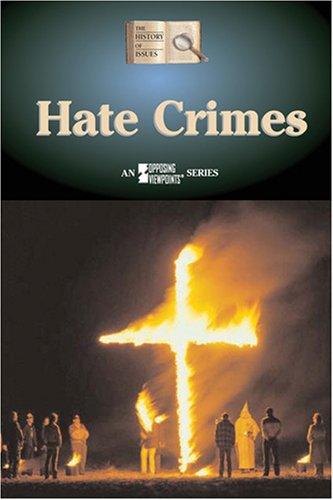 Hate Crimes (History of Issues)