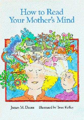 How to read your mother's mind