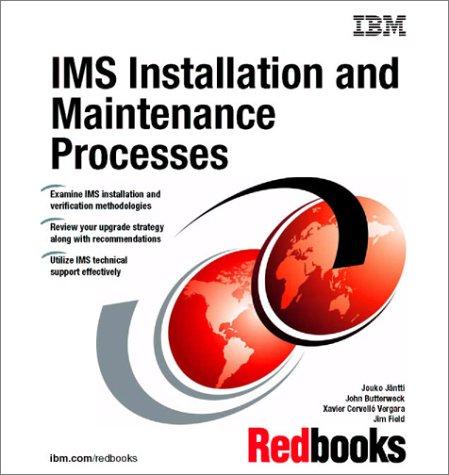 Ims Installation and Maintenance Processes