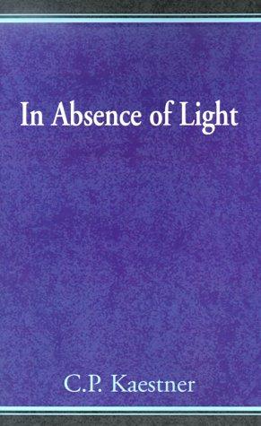 In Absence of Light