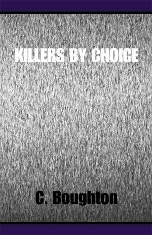 Killers By Choice