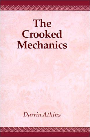 The Crooked Mechanics
