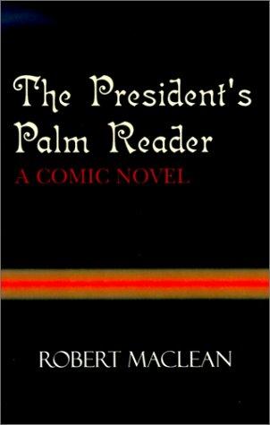 The President's Palm Reader